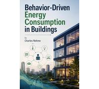 Behavior-Driven Energy Consumption in Buildings