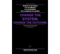 Behavioral Design Made Simple: How Environments, Systems, and Incentives Shape Human Behavior