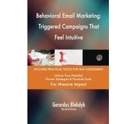 Behavioral Email Marketing: Triggered Campaigns That Feel Intuitive