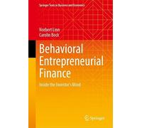 Behavioral Entrepreneurial Finance: Inside the Investor's Mind