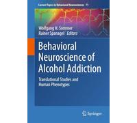 Behavioral Neuroscience of Alcohol Addiction: Translational Studies and Human Phenotypes: 72