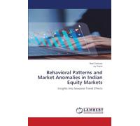 Behavioral Patterns and Market Anomalies in Indian Equity Markets: Insights into Seasonal Trend Effects