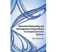 Behavioral Rationality and Heterogeneous Expectations in Complex Economic Systems
