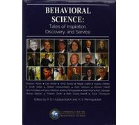 Behavioral Science: Tales of Inspiration, Discovery, and Service