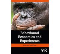Behavioural Economics and Experiments