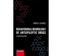 Behavioural Neurology of Anti-epileptic Drugs: A Practical Guide
