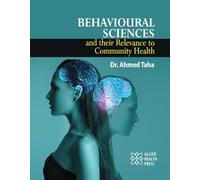 Behavioural Sciences and their Relevance to Community Health