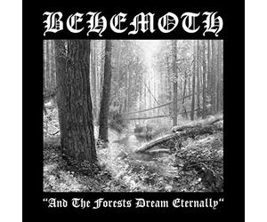 Behemoth - Forests Dream Eternally