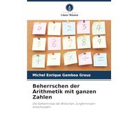 Beherrschen der Arithmetik mit ganzen Zahlen: Die Geheimnisse der Britischen Jungferninseln entschlüsseln