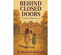 Behind Closed Doors