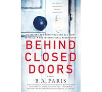 B A Paris Behind Closed Doors (Tascabile)