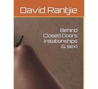 Behind Closed Doors (relationships & sex)