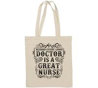 Behind Every Good Doctor is A Great Nurse - Borsa tote in cotone naturale, colore: bianco