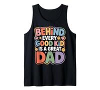 Behind Every Good Kid Is A Great Dad Proud Parenting - Canotta