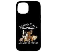 Behind Every Good Woman are a lot of animals Farm Country Custodia per iPhone 15