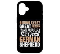 Behind Every Great Person There Is A Great German Shepherd Custodia per iPhone 16