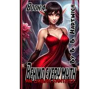 Behind Every Myth: Book 4