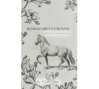 Behind Grey Curtains MICAL Confidential