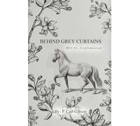 Behind Grey Curtains MICAL Confidential