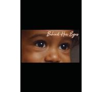 Behind Her Eyes: Perspective to Purpose