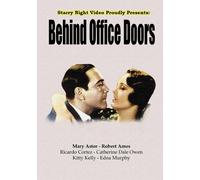 Behind Office Doors (DVD) Kitty Kelly Mary Astor Ricardo Cortez Robert Ames