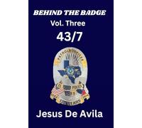 Behind the Badge: Vol. 3 43/7