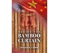 Behind the Bamboo Curtain
