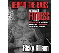 Behind the Bars Ruthless Fitness (Tascabile)