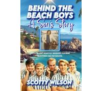 BEHIND THE BEACH BOYS: A son's story