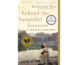 Behind The Beautiful Forevers by Katherine Boo (2013-02-26)