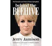 Behind the Beehive: The Triumphs and Trials of Dusty Springfield