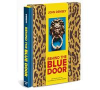 Behind the Blue Door: A Maximalist Mantra