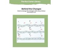 Behind the Changes: How to Change the Changes with Every Chorus