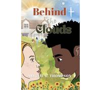 Behind the Clouds