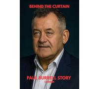 Behind the Curtain: Paul Burrell Story