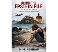 BEHIND THE EPSTEIN FILE: Secret Island, Global Blackmail, and the Hidden War for Power