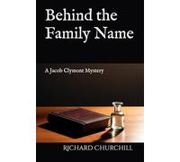 Behind the Family Name: A Jacob Clymont Mystery