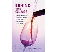 Behind the Glass: The Chemical and Sensorial Terroir of Wine Tasting