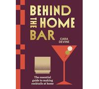 Cara Devine Behind the Home Bar (Copertina rigida) (PRESALE 01/07/2025)