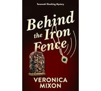 Behind the Iron Fence