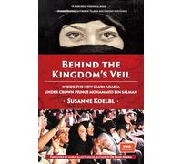 Susanne Koelbl Behind the Kingdom's Veil (Copertina rigida)