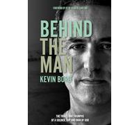 Behind The Man: The Trials and Triumphs of a Soldier, Cop and Man of God