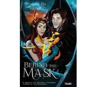 Behind the mask. Il portale più oscuro si nasconde dietro la tua maschera
