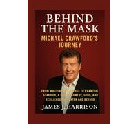 Behind the Mask: Michael Crawford’s Journey: From Wartime Beginnings to Phantom Stardom, a Life of Comedy, Song, and Resilience in Theater and Beyond