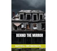 BEHIND THE MIRROR