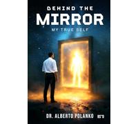 Behind The Mirror: My True Self