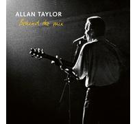 Allan Taylor Behind The Mix (CD)