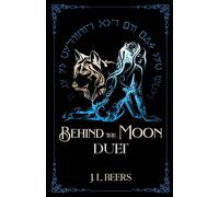 Behind The Moon Duet: Two Book Omnibus