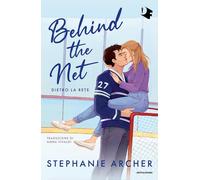Behind the net. Dietro la rete [Paperback] Archer, Stephanie and Vivaldi Anna