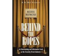Behind the Ropes: An Entertaining and Informative Look at the Security-Event Industry